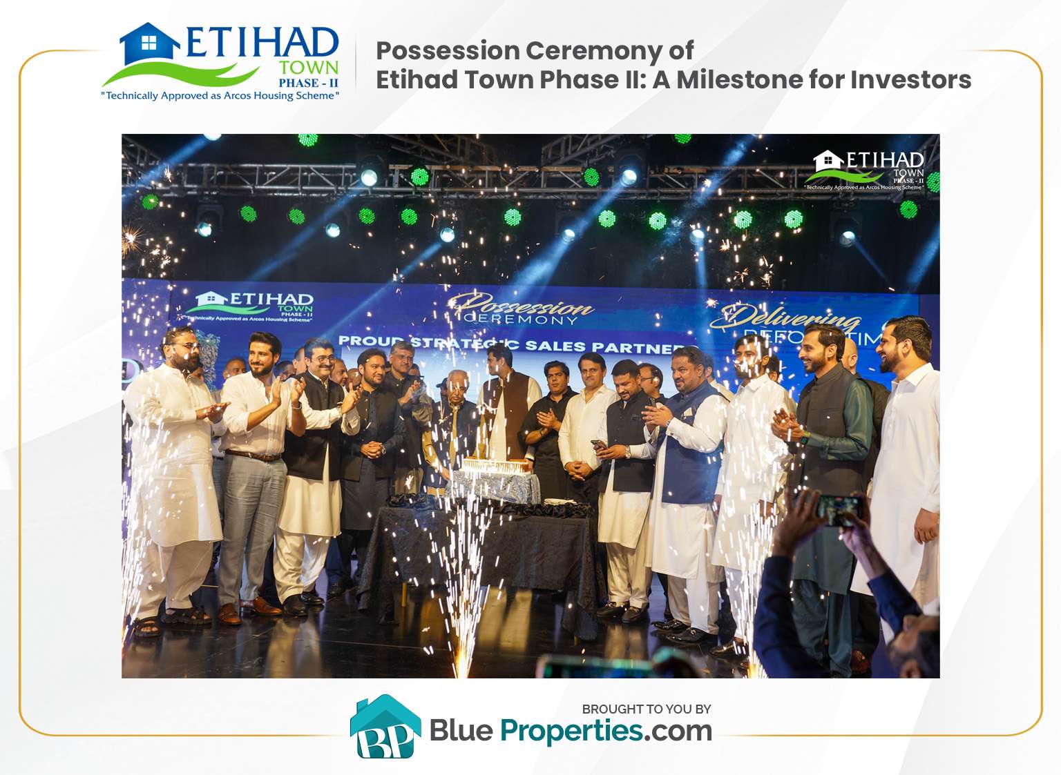 Read more about the article Possession Ceremony of Etihad Town Phase II: A Milestone for Investors