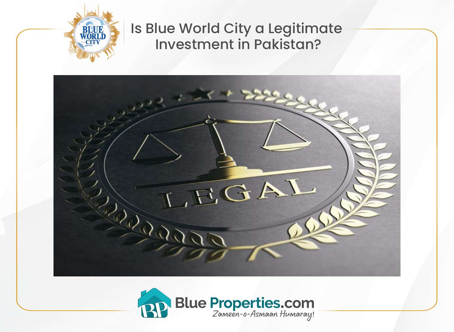 You are currently viewing Is Blue World City a Legitimate Investment in Pakistan?