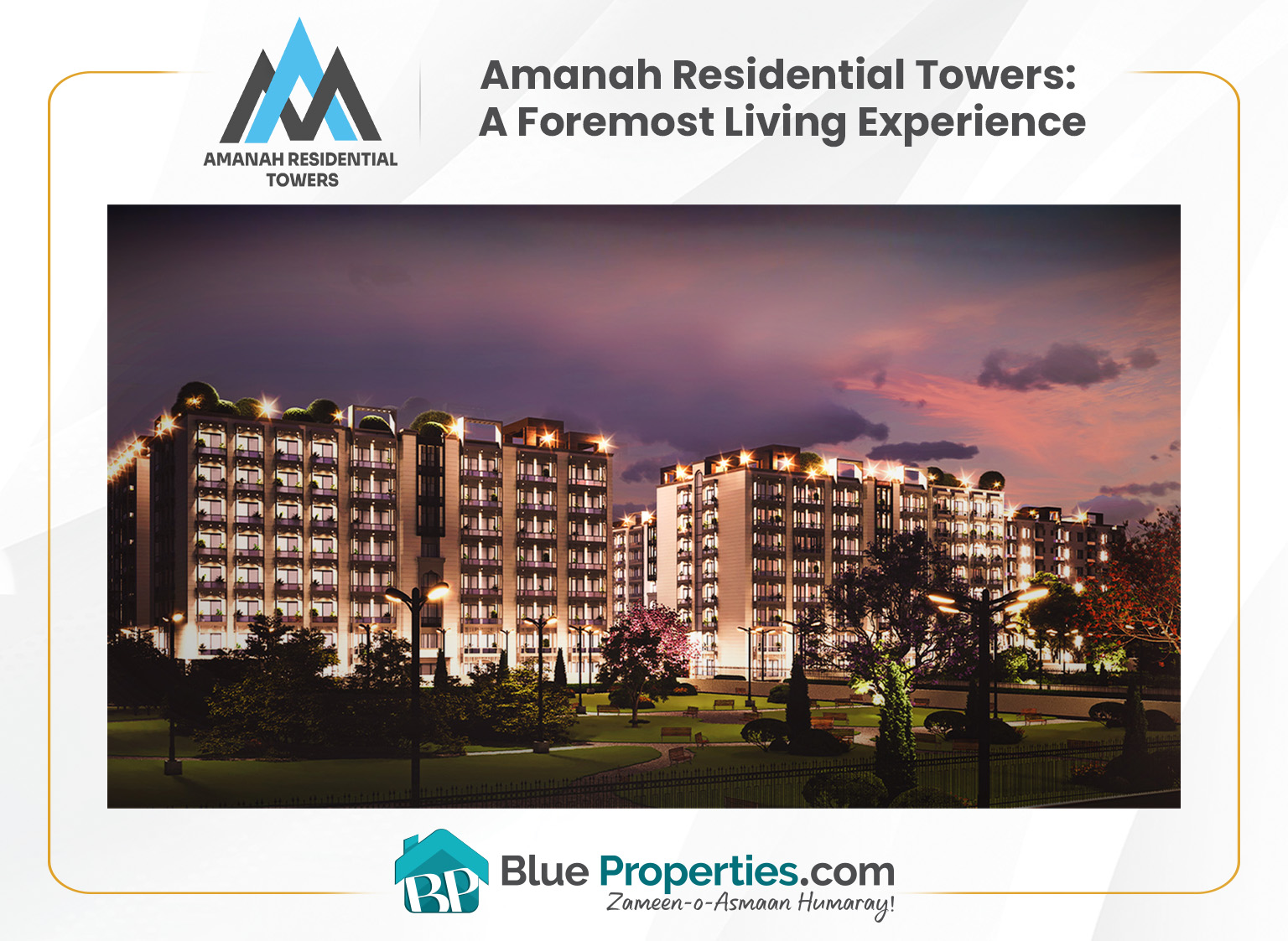 Read more about the article Amanah Residential Towers: A Foremost Living Experience