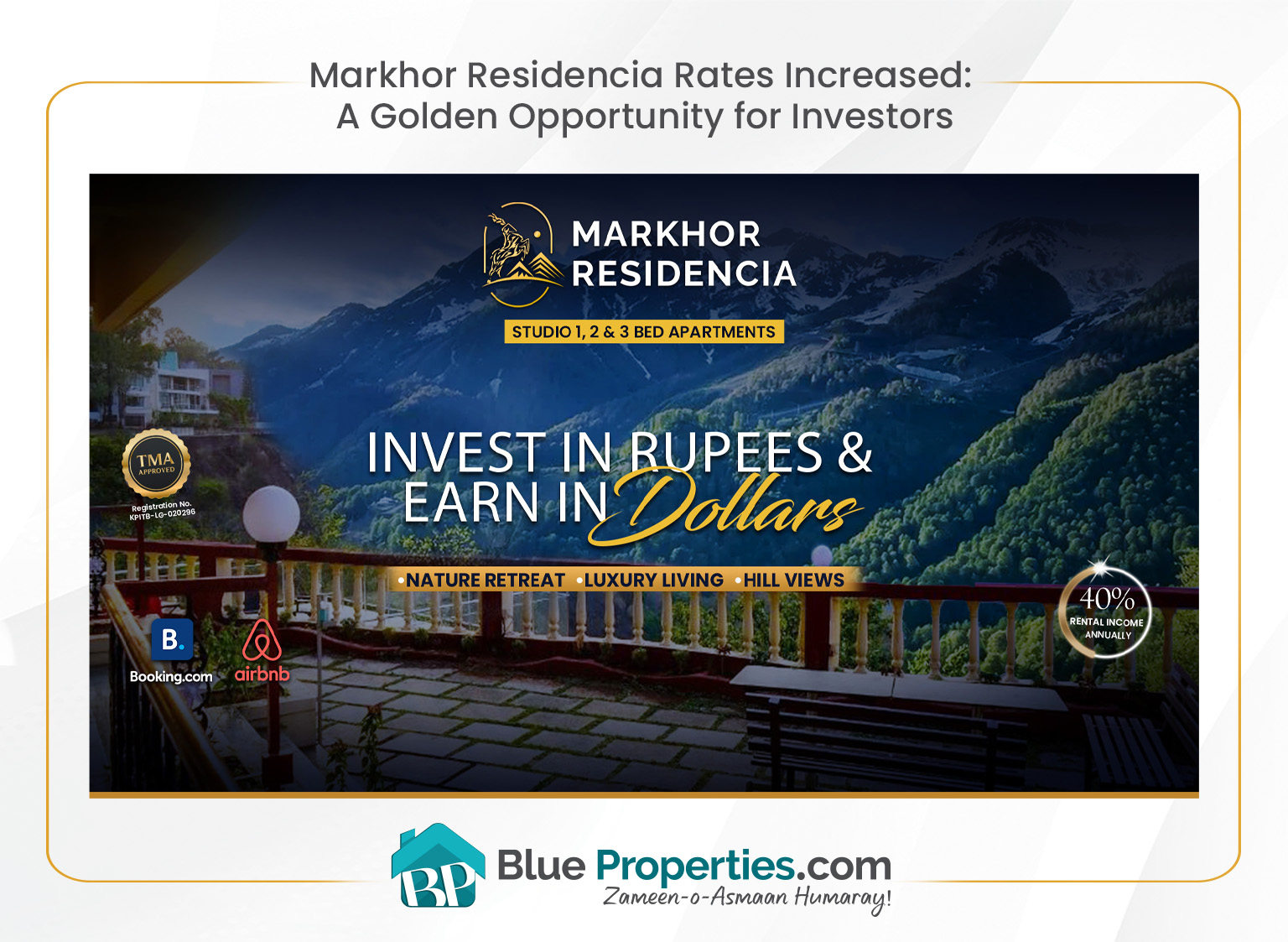 Read more about the article Markhor Residencia Rates Increased: A Golden Opportunity for Investors