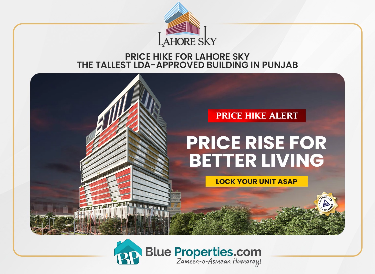 You are currently viewing Price Hike for Lahore Sky – The Tallest LDA-Approved Building in Punjab