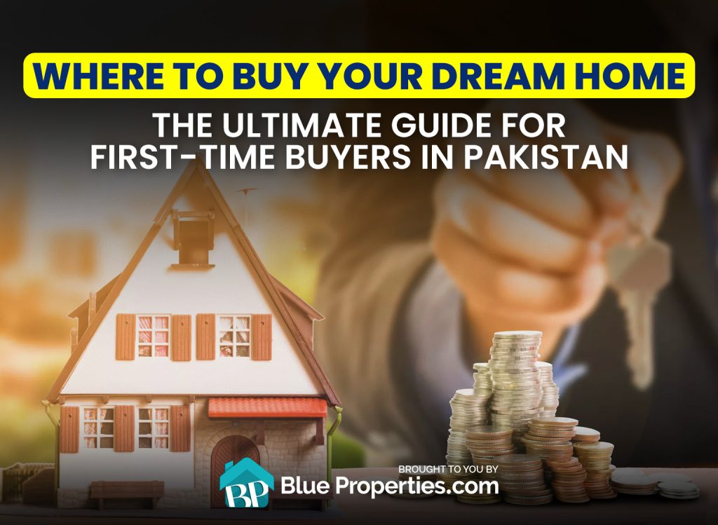 Ultimate Guide for First-Time Buyers in Pakistan